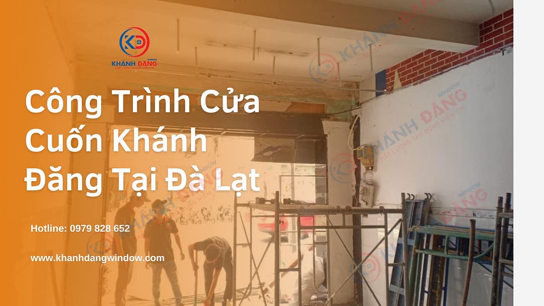 Công Trình Cửa Cuốn Khánh Đăng Tại Đà Lạt